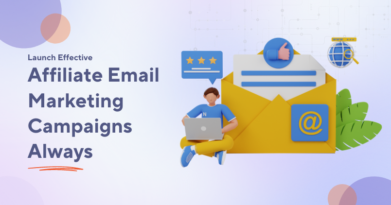 Affiliate Email Marketing Campaign